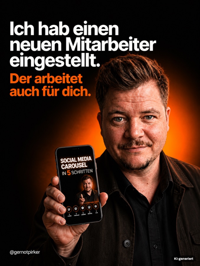 Gernot Pirker im dunklen Hemd haelt ein Handy mit einem Social-Media-Carousel in die Kamera: Ich hab einen neuen Mitarbeiter eingestellt.
